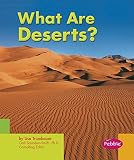 Trumbauer, Lisa: What Are Deserts? Trumbauer, Lisa: What Are Deserts?