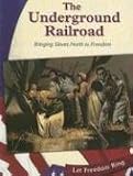 Monroe, Judy: The Underground Railroad: Bringing Slaves North to Freedom Monroe, Judy: The Underground Railroad: Bringing Slaves North to Freedom