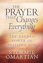 The Prayer That Changes Everything®: The&hellip;