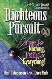 Anderson, Neil T.: Righteous Pursuit
