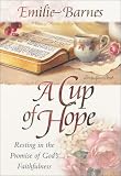 Barnes, Emilie: A Cup of Hope
