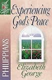George, Elizabeth: Experiencing God's Peace George, Elizabeth: Experiencing God's Peace
