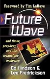 Hindson, Edward E.: Future Wave Hindson, Edward E.: Future Wave