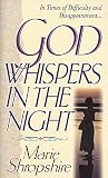 Shropshire, Marie: God Whispers in the Night Shropshire, Marie: God Whispers in the Night