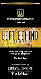 Lahaye, Tim F.: The Underground Timeline Lahaye, Tim F.: The Underground Timeline