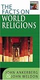 Ankerberg, John: The Facts on World Religions