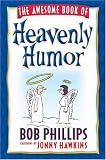 Phillips, Bob: The Awesome Book of Heavenly Humor