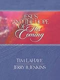 Lahaye, Tim F.: Jesus and the Hope of His Coming Lahaye, Tim F.: Jesus and the Hope of His Coming