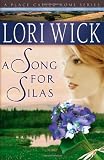 Wick, Lori: A Song For Silas Wick, Lori: A Song For Silas