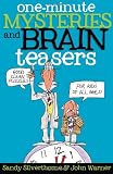 Silverthorne, Sandy: One-Minute Mysteries and Brain Teasers Silverthorne, Sandy: One-Minute Mysteries and Brain Teasers