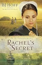 Rachel's Secret by B. J. Hoff