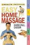 Cassar, Mario-Paul: Easy Home Massage Cassar, Mario-Paul: Easy Home Massage