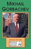 Tom Head: Mikhail Gorbachev