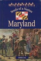 Seeds of a Nation - Maryland by D. Levy