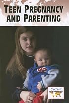 Teen Pregnancy And Parenting (Current…