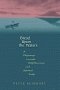 Peter Reinhart: Bread upon the Waters: A Pilgrimage Toward Self-Discovery and Spiritual Truth