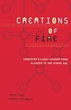 Goldwhite, Harold: Creations of Fire Goldwhite, Harold: Creations of Fire