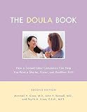 Klaus, Marshall H.: The Doula Book: How a Trained Labor Companion Can Help You Have a Shorter, Easier, and Healthier Birth Klaus, Marshall H.: The Doula Book: How a Trained Labor Companion Can Help You Have a Shorter, Easier, and Healthier Birth