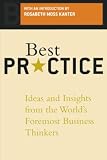 [???]: Best Practice: Ideas and Insights from the World's Foremost Business Thinkers