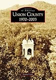 Cooper, Norman: Union County 1970-2003 Cooper, Norman: Union County 1970-2003