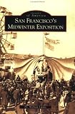 Lipsky, William: San Francisco's Midwinter Exposition Lipsky, William: San Francisco's Midwinter Exposition