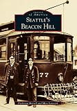 Latoszek, Mira: Seattle's Beacon Hill Latoszek, Mira: Seattle's Beacon Hill