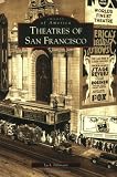 Tillmany, Jack: Theatres of San Francisco