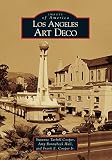 Cooper, Suzanne Tarbell: Los Angeles Art Deco Cooper, Suzanne Tarbell: Los Angeles Art Deco
