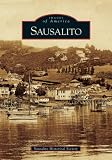 Sausalito Historical Society: Sausalito Sausalito Historical Society: Sausalito