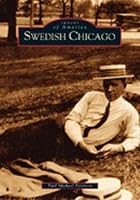 Swedish Chicago by Paul Michael Peterson