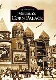 Cerney, Jan: Mitchell's Corn Palace Cerney, Jan: Mitchell's Corn Palace
