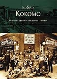 Hamilton, Barbara: Kokomo: Then & Now Hamilton, Barbara: Kokomo: Then & Now