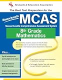 Hearne, Stephen: The Best Test Preparation for the Massachusetts MCAS -8th Grade Mathematics: The Best Test Prep for 8th Grade Math Hearne, Stephen: The Best Test Preparation for the Massachusetts MCAS -8th Grade Mathematics: The Best Test Prep for 8th Grade Math