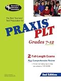 Davis, Anita: The Best Teachers' Test Preparation for Praxis PLT Test Grades 7-12: Principles of Learning and Teaching Test