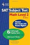 Staff of Rea: Sat Subject Test:Math Level 2: The Best Test Prep for the Sat II