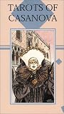 Raimondo, Luca: Tarot of Casanova Raimondo, Luca: Tarot of Casanova