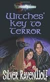 Ravenwolf, Silver: Witches' Key To Terror