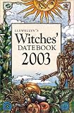 Llewellyn: 2003 Witches' Datebook Llewellyn: 2003 Witches' Datebook