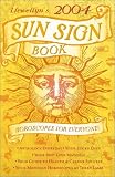 [???]: Llewellyn's 2004 Sun Sign Book: Horoscopes for Everyone