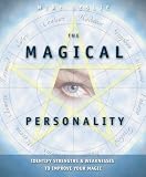 Leslie, Mike: The Magical Personality: Identify Strengths & Weaknesses to Improve Your Magic