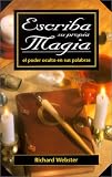 Webster, Richard: Escriba Su Propia Magia