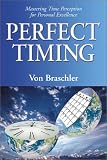 Braschler, Von: Perfect Timing: Mastering Time Perception for Personal Excellence Braschler, Von: Perfect Timing: Mastering Time Perception for Personal Excellence