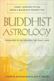 Shaneman, Jhampa: Buddhist Astrology: Chart Interpretation from a Buddhist Perspective Shaneman, Jhampa: Buddhist Astrology: Chart Interpretation from a Buddhist Perspective