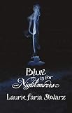 Stolarz, Laurie Faria: Blue Is for Nightmares Stolarz, Laurie Faria: Blue Is for Nightmares