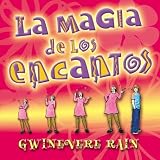 Rain, Gwinevere: La Magia De Los Encantos / Spellcraft for Teens: a Magical Guide to Writing and Casting Spells