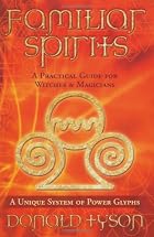 Familiar Spirits: A Practical Guide for…
