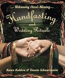 Schwartzstein, Tannin: Handfasting and Wedding Rituals