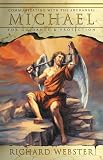 Webster, Richard: Michael: Communicating With The Archangel For Guidance & Protection Webster, Richard: Michael: Communicating With The Archangel For Guidance & Protection