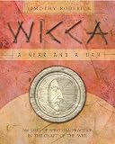 Roderick, Timothy: Wicca: A Year & A Day 366 Days Of Spiritual Practice In The Craft Of The Wise