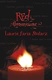 Stolarz, Laurie F.: Red Is for Remembrance Stolarz, Laurie F.: Red Is for Remembrance